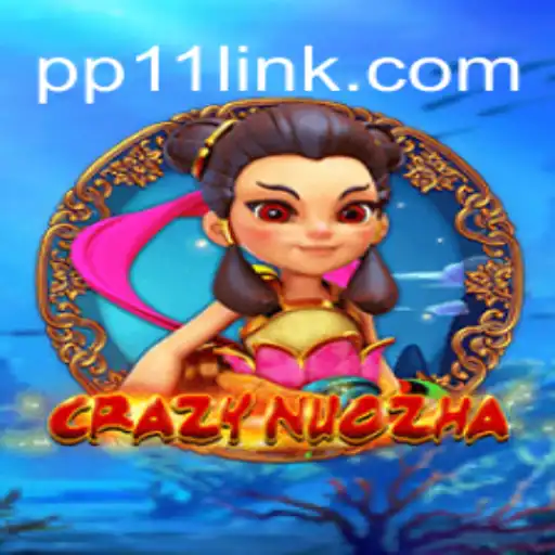 Exploring CrazyNuoZha: The Premier Online Slots Adventure on PP11.COM Platform