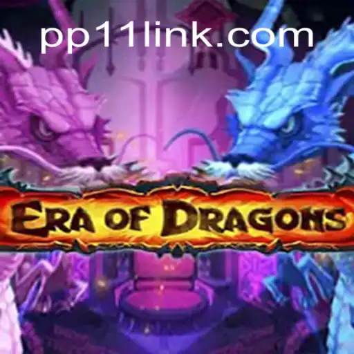 EraOfDragons: A Journey into Mystical Gaming on PP11.COM