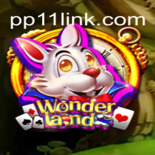 Exploring the Wonderland Slot Game on PP11.COM - The Premier Online Slots Platform in Brazil