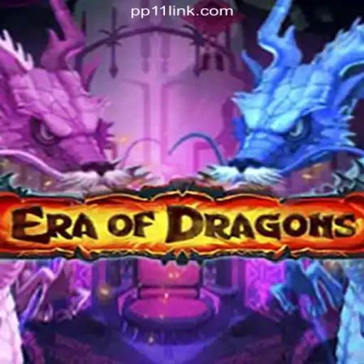 EraOfDragons: A Journey into Mystical Gaming on PP11.COM