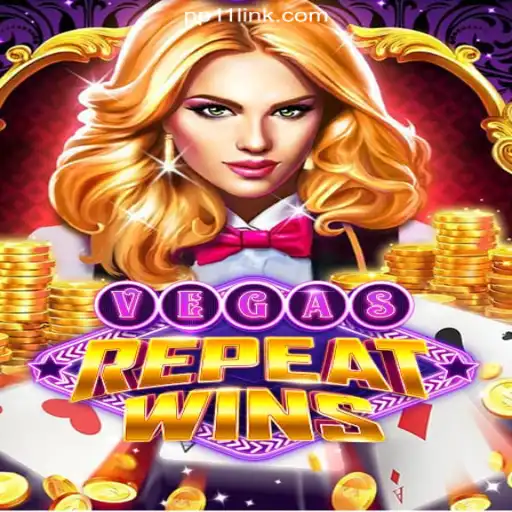 VegasRepeatWins: An Exciting Online Slot Game on PP11.COM Platform